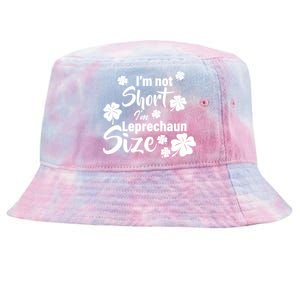 I'm Not Short I'm Leprechaun Size Funny Irish Tie-Dyed Bucket Hat