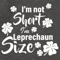 I'm Not Short I'm Leprechaun Size Funny Irish Vector Backpack