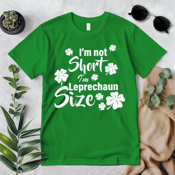 I'm Not Short I'm Leprechaun Size Funny Irish Premium T-Shirt