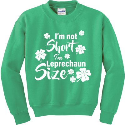 I'm Not Short I'm Leprechaun Size Funny Irish Kids Sweatshirt