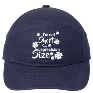 I'm Not Short I'm Leprechaun Size Funny Irish 7-Panel Snapback Hat