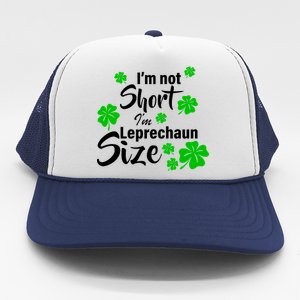 I'm Not Short I'm Leprechaun Size Funny Irish Trucker Hat