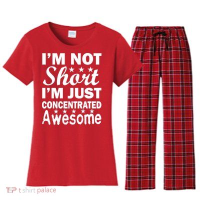 I'm Not Short Just Concentrated Awesome Women's Flannel Pajama Set