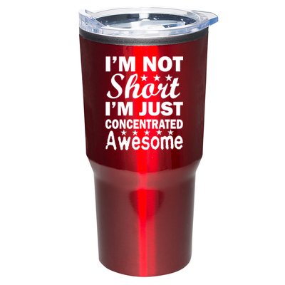 I'm Not Short Just Concentrated Awesome Tumbler