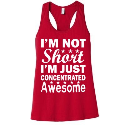 I'm Not Short Just Concentrated Awesome Womens Tank Top