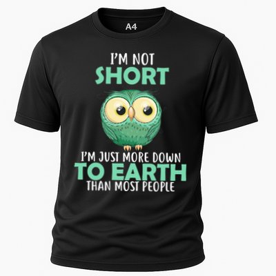 I'm Not Short Just Down To Earth Performance Shirt