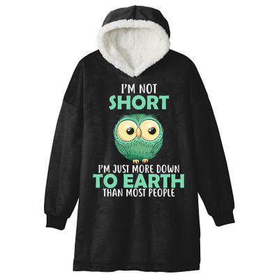 I'm Not Short Just Down To Earth Hooded Wearable Blanket