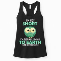 I'm Not Short Just Down To Earth Womens Tank Top