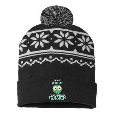 I'm Not Short Just Down To Earth USA-Made Snowflake Beanie