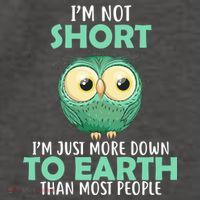 I'm Not Short Just Down To Earth Vector Backpack