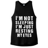 I'm Not Sleeping Just Resting My Eyes Ladies PosiCharge Tri-Blend Wicking Tank
