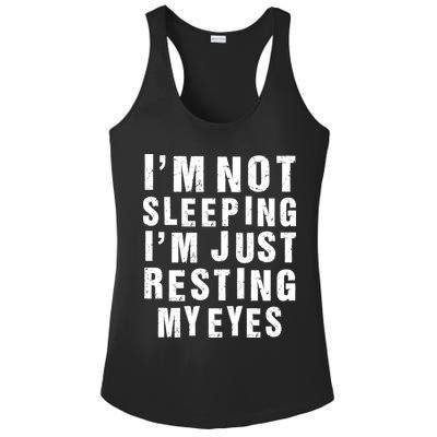 I'm Not Sleeping Just Resting My Eyes Ladies PosiCharge Competitor Racerback Tank