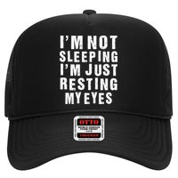 I'm Not Sleeping Just Resting My Eyes Hat