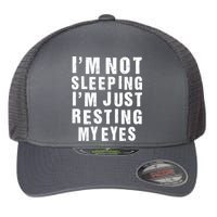 I'm Not Sleeping Just Resting My Eyes Flexfit Unipanel Trucker Cap