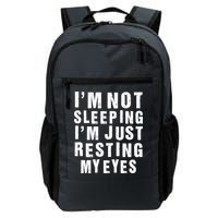 I'm Not Sleeping Just Resting My Eyes Backpack