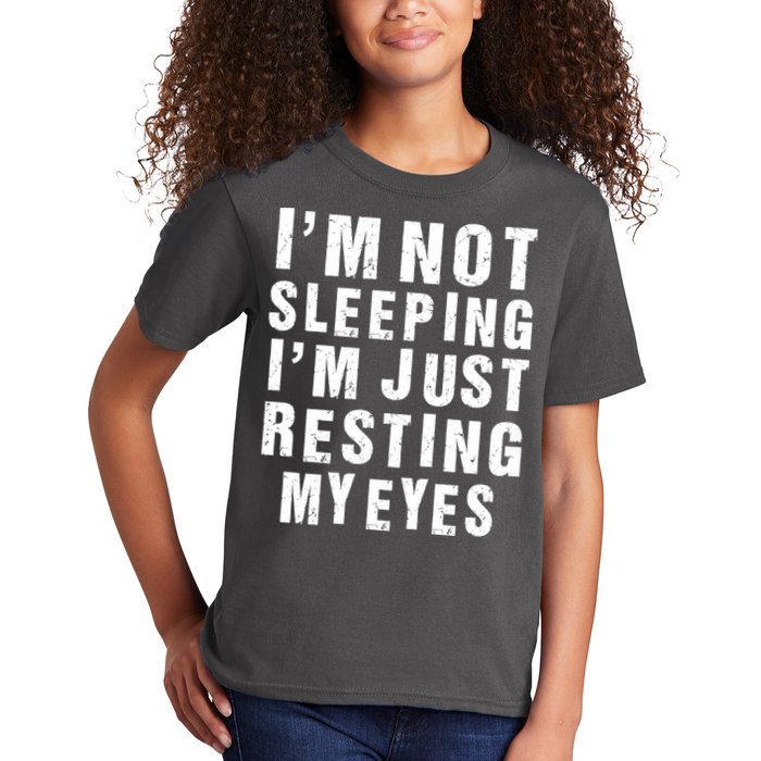 I'm Not Sleeping Just Resting My Eyes Kids T-Shirt