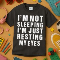I'm Not Sleeping Just Resting My Eyes Kids T-Shirt