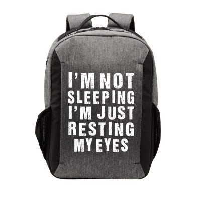 I'm Not Sleeping Just Resting My Eyes Vector Backpack