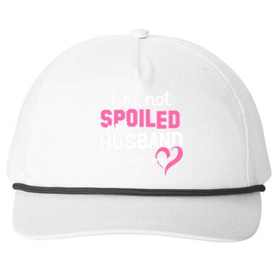 I'm Not Spoiled My Husband Just Loves Me Snapback Five-Panel Rope Hat