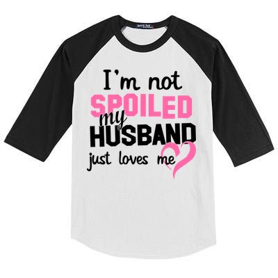 I'm Not Spoiled My Husband Just Loves Me Kids Colorblock Raglan Jersey