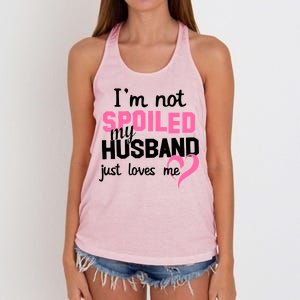 I'm Not Spoiled My Husband Just Loves Me Women's Knotted Racerback Tank