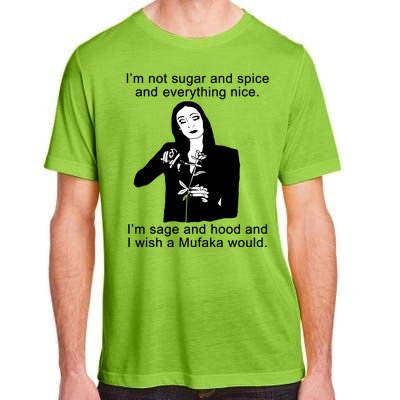 I'm Not Sugar And Spice Funny Meme Adult ChromaSoft Performance T-Shirt