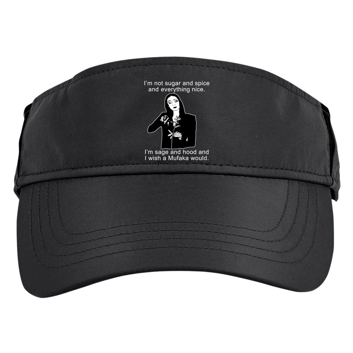 I'm Not Sugar And Spice Funny Meme Adult Drive Performance Visor