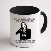 I'm Not Sugar And Spice Funny Meme Mug
