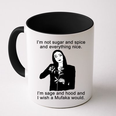 I'm Not Sugar And Spice Funny Meme Mug