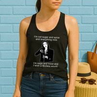 I'm Not Sugar And Spice Funny Meme Womens Tank Top