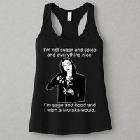 I'm Not Sugar And Spice Funny Meme Womens Tank Top
