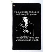 I'm Not Sugar And Spice Funny Meme Golf Towel