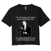 I'm Not Sugar And Spice Funny Meme Crop Top