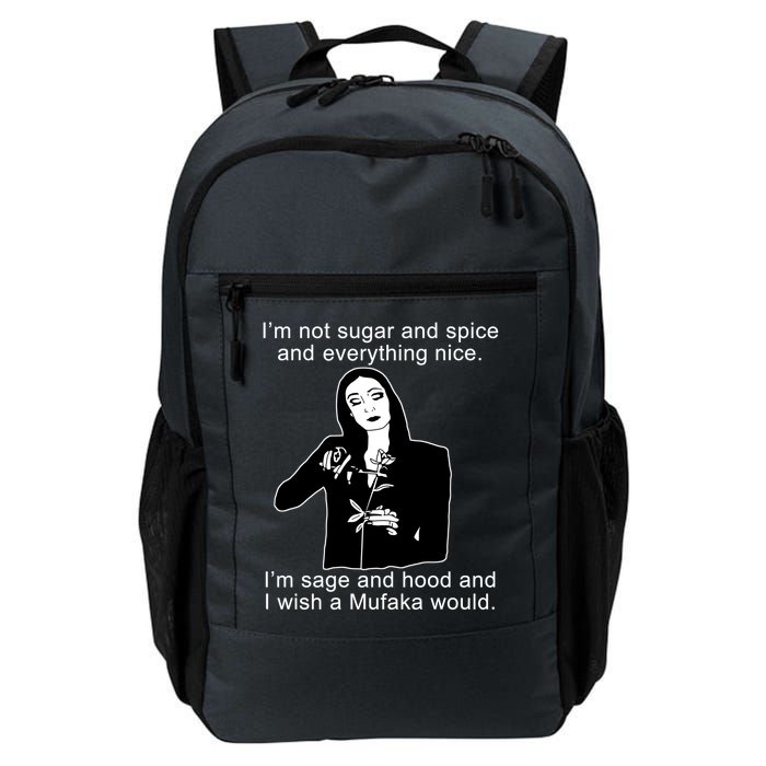 I'm Not Sugar And Spice Funny Meme Backpack