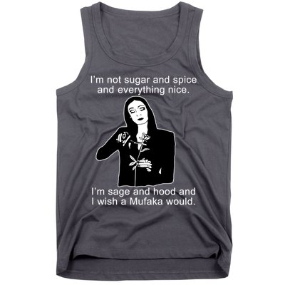 I'm Not Sugar And Spice Funny Meme Tank Top