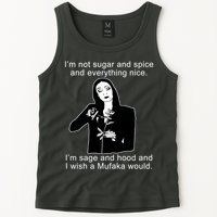 I'm Not Sugar And Spice Funny Meme Tank Top