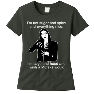 I'm Not Sugar And Spice Funny Meme Womens T-Shirt