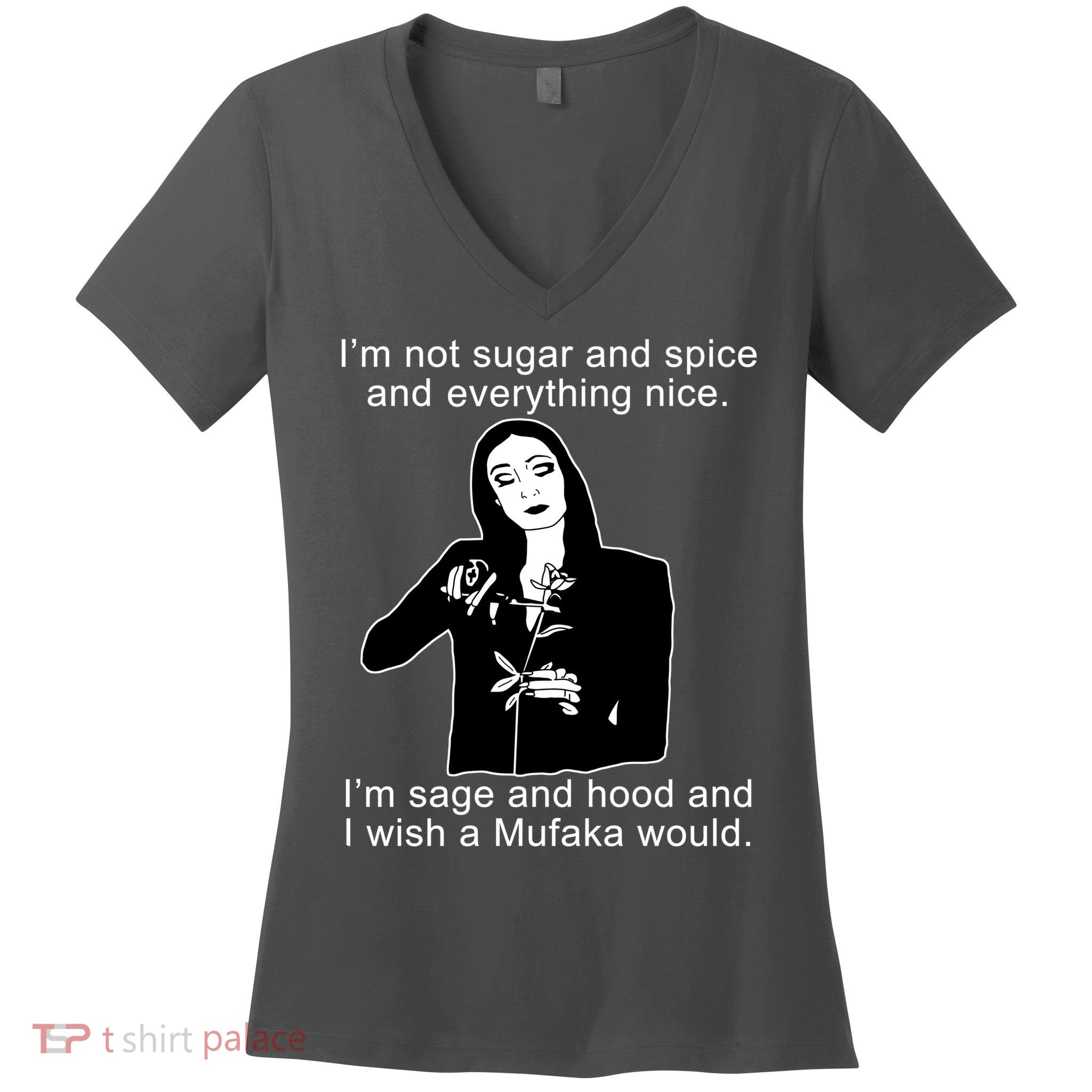I'm Not Sugar And Spice Funny Meme Women's V-Neck T-Shirt