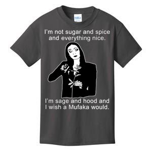 I'm Not Sugar And Spice Funny Meme Kids T-Shirt