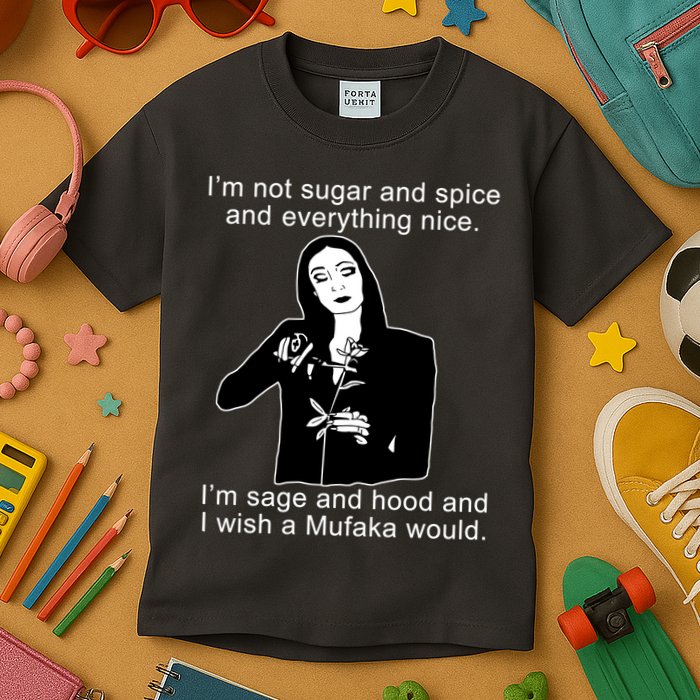 I'm Not Sugar And Spice Funny Meme Kids T-Shirt