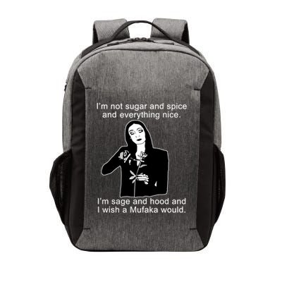 I'm Not Sugar And Spice Funny Meme Vector Backpack