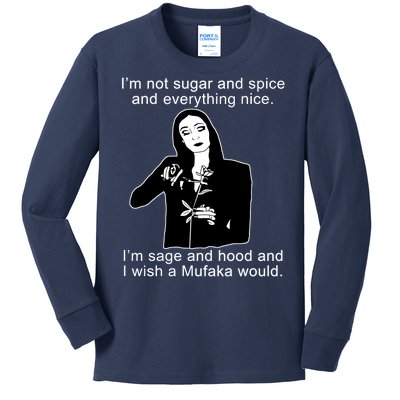 I'm Not Sugar And Spice Funny Meme Kids Long Sleeve Shirt