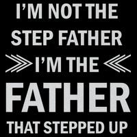 I'm Not The Step Father I'm The Father That Stepped Up Wool Snapback Cap