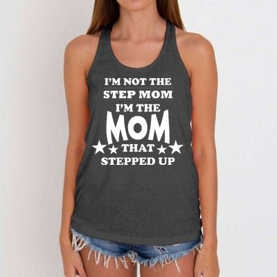 I'm Not The Step Mom I'm The Mom That Stepped Up Women's Knotted Racerback Tank