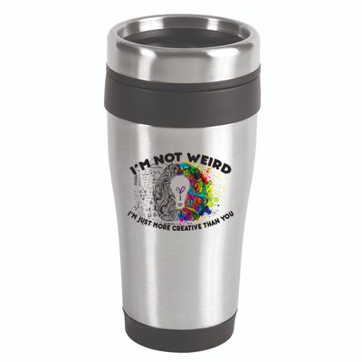 I'm Not Weird I'm Just More Creative Than You 16oz Travel Tumbler