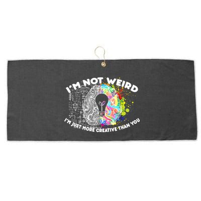 I'm Not Weird I'm Just More Creative Than You Large Microfiber Waffle Golf Towel