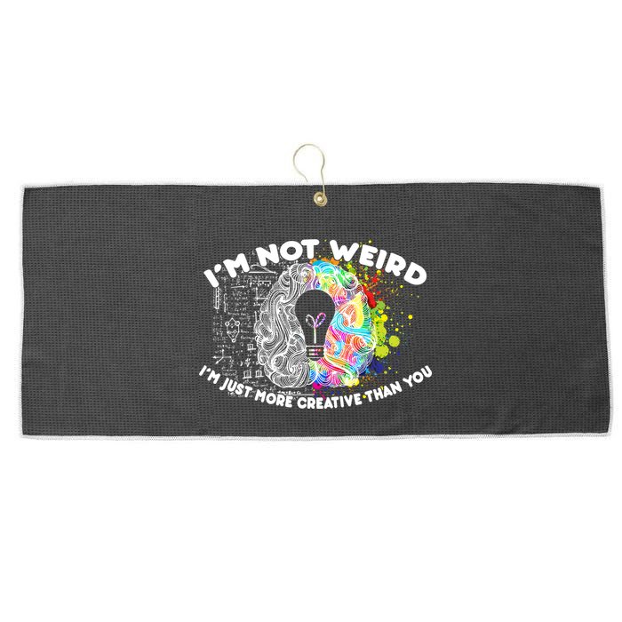 I'm Not Weird I'm Just More Creative Than You Large Microfiber Waffle Golf Towel