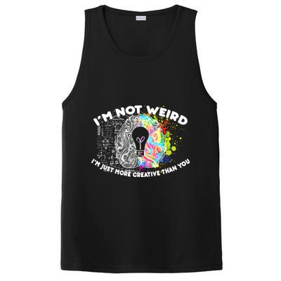 I'm Not Weird I'm Just More Creative Than You PosiCharge Competitor Tank