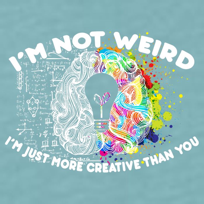 I'm Not Weird I'm Just More Creative Than You Sueded Cloud Jersey T-Shirt