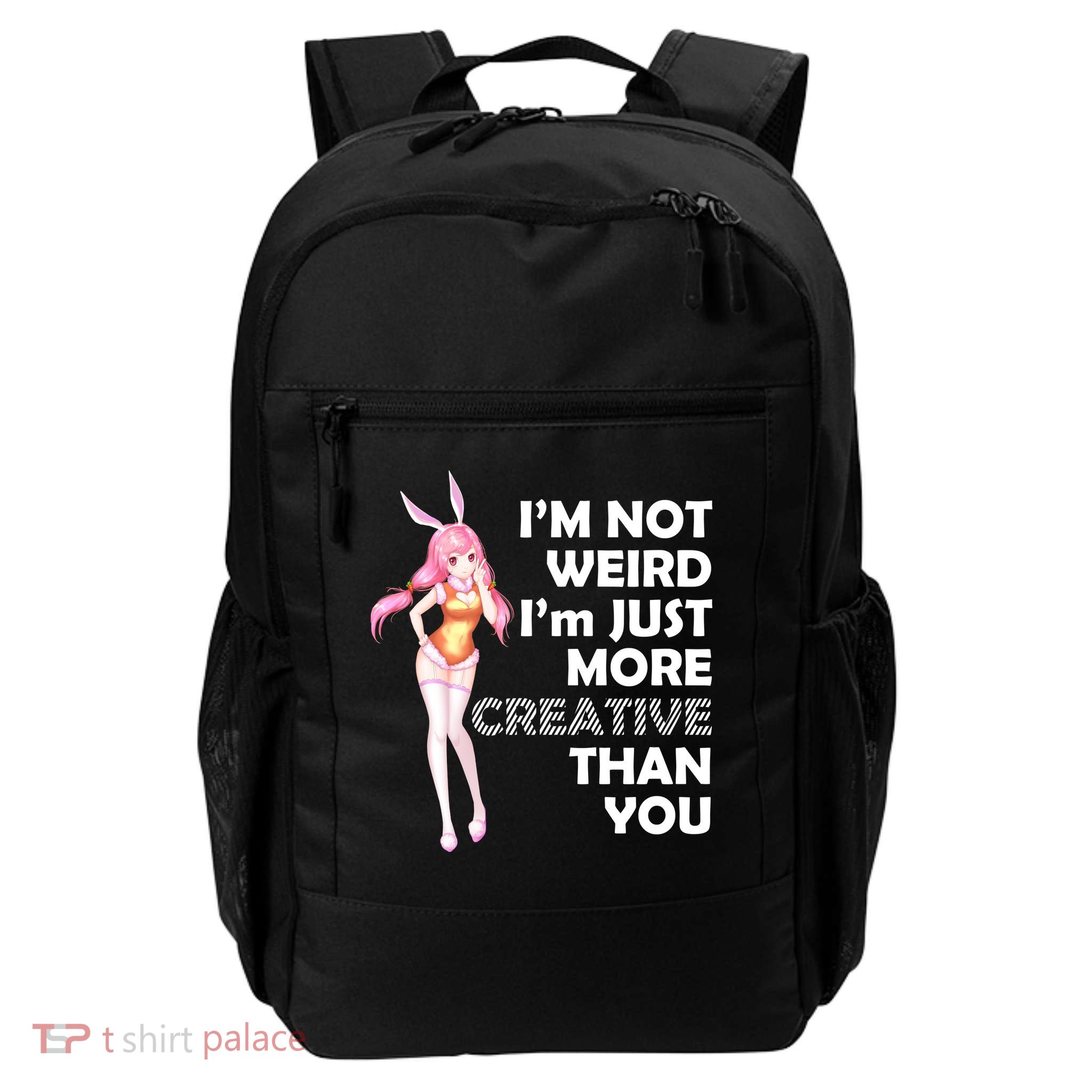 I'm Not Weird I'm Just More Creative Than You Anime Girl Daily Commute Backpack